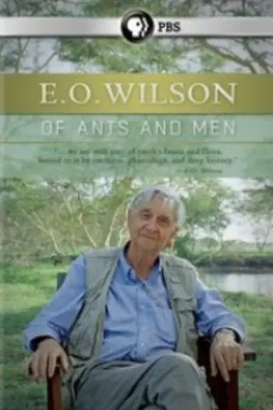 E.O. Wilson: Of Ants and Men_peliplat