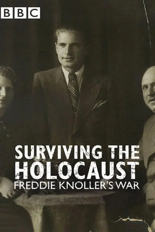 Surviving the Holocaust: Freddie Knoller's War_peliplat