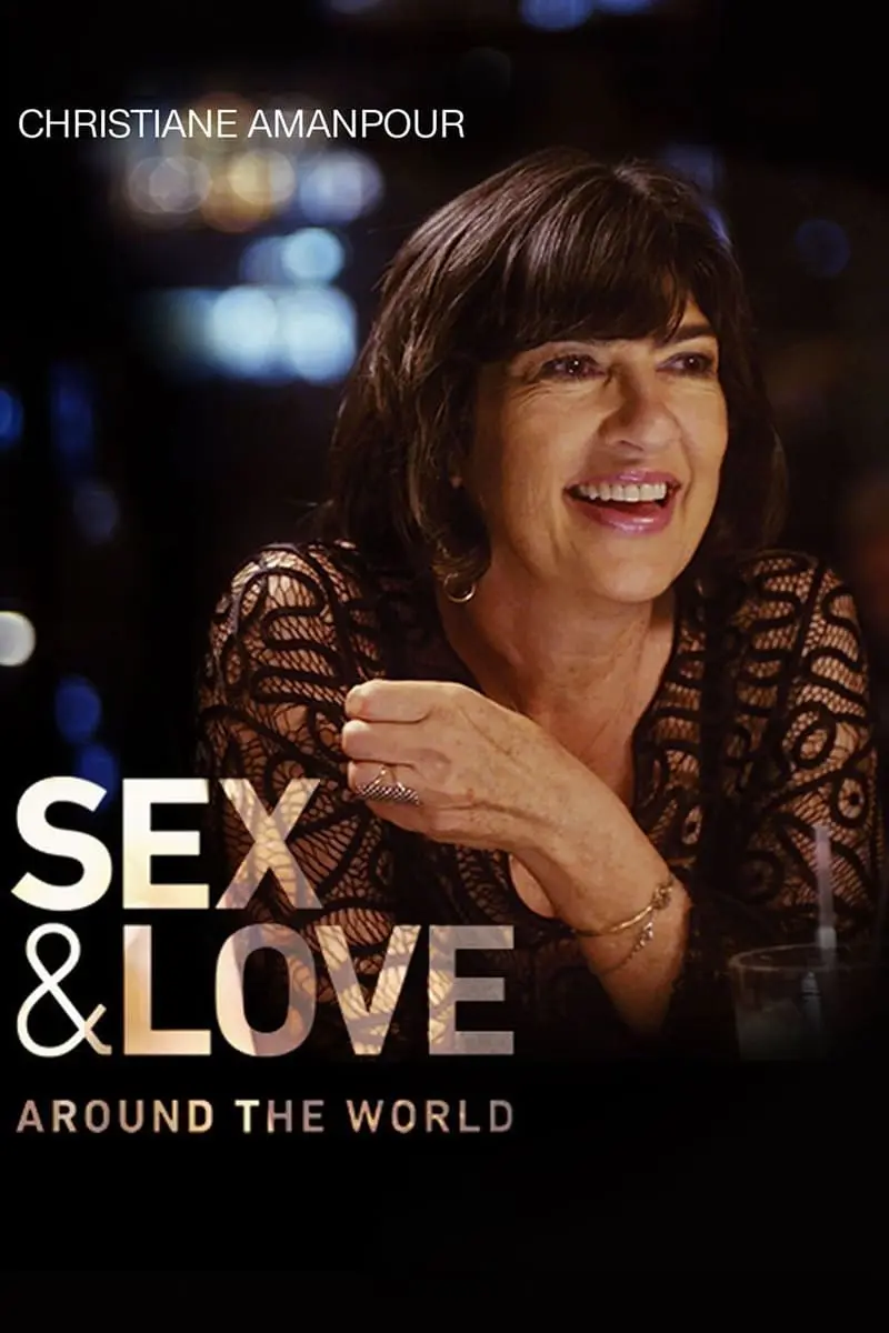 Christiane Amanpour: Amor e Sexo pelo Mundo_peliplat