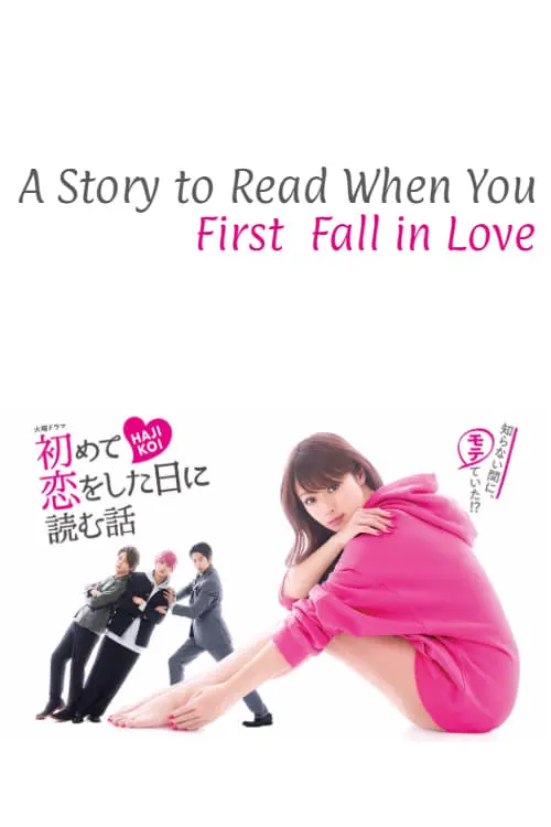 A Story to Read When You First Fall in Love_peliplat