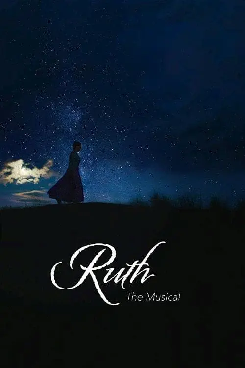 Ruth: The Musical_peliplat