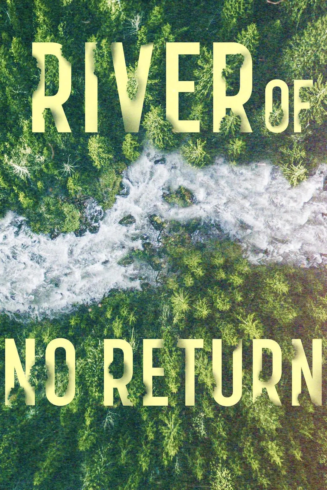 River of No Return_peliplat