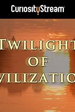 The Twilight of Civilizations_peliplat