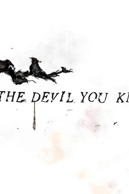 The Devil You Know_peliplat