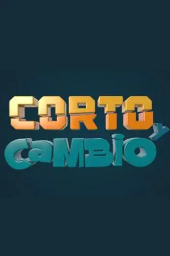 Corto y Cambio_peliplat