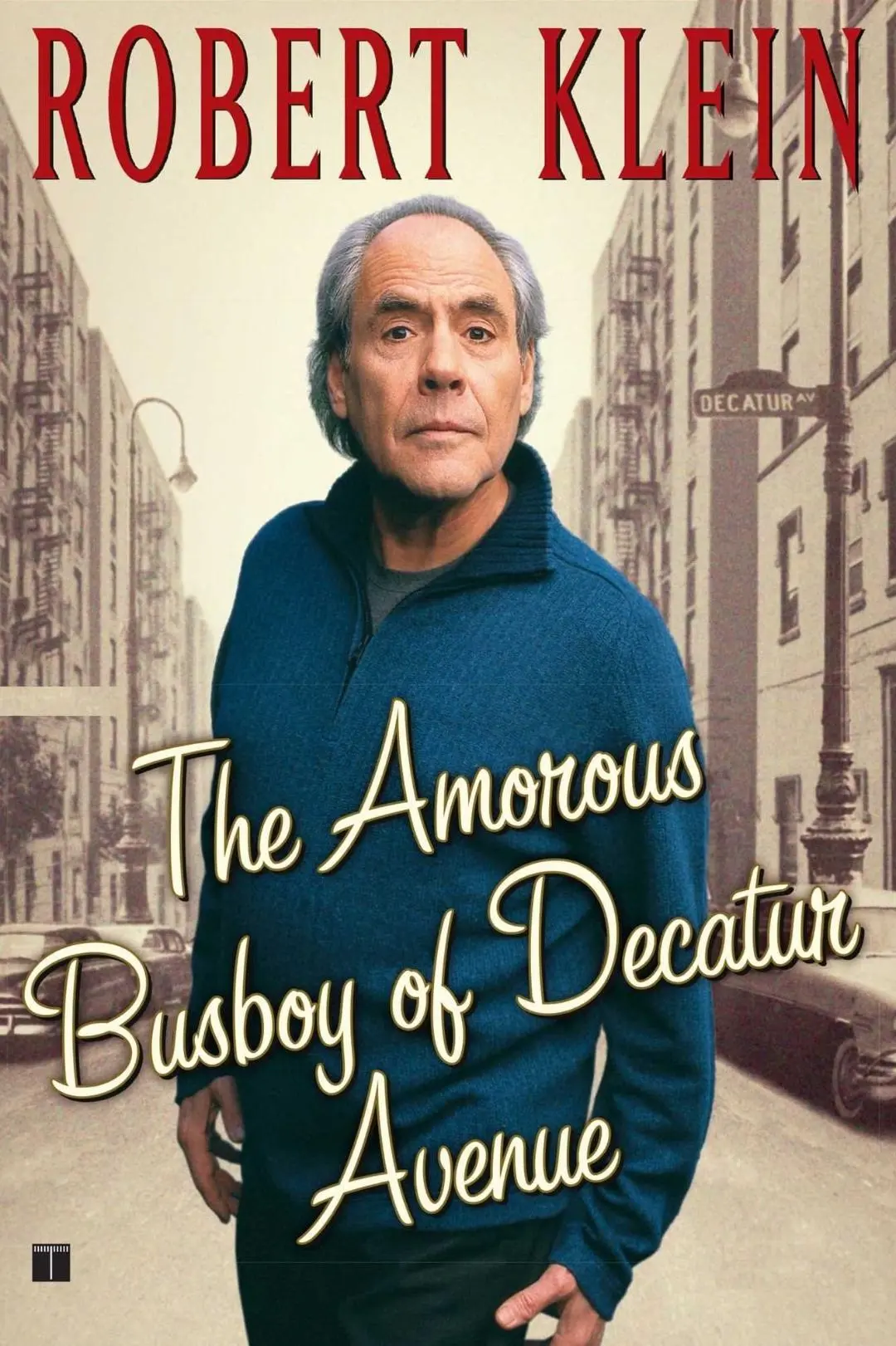 Robert Klein: The Amorous Busboy of Decatur Avenue_peliplat