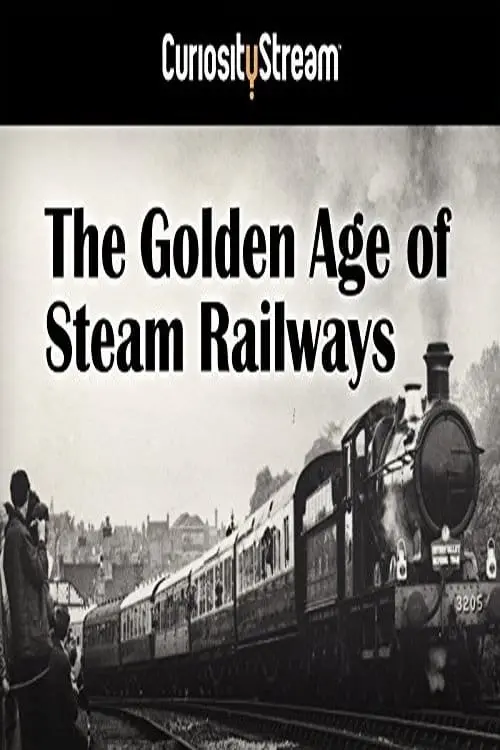 The Golden Age of Steam Railways_peliplat