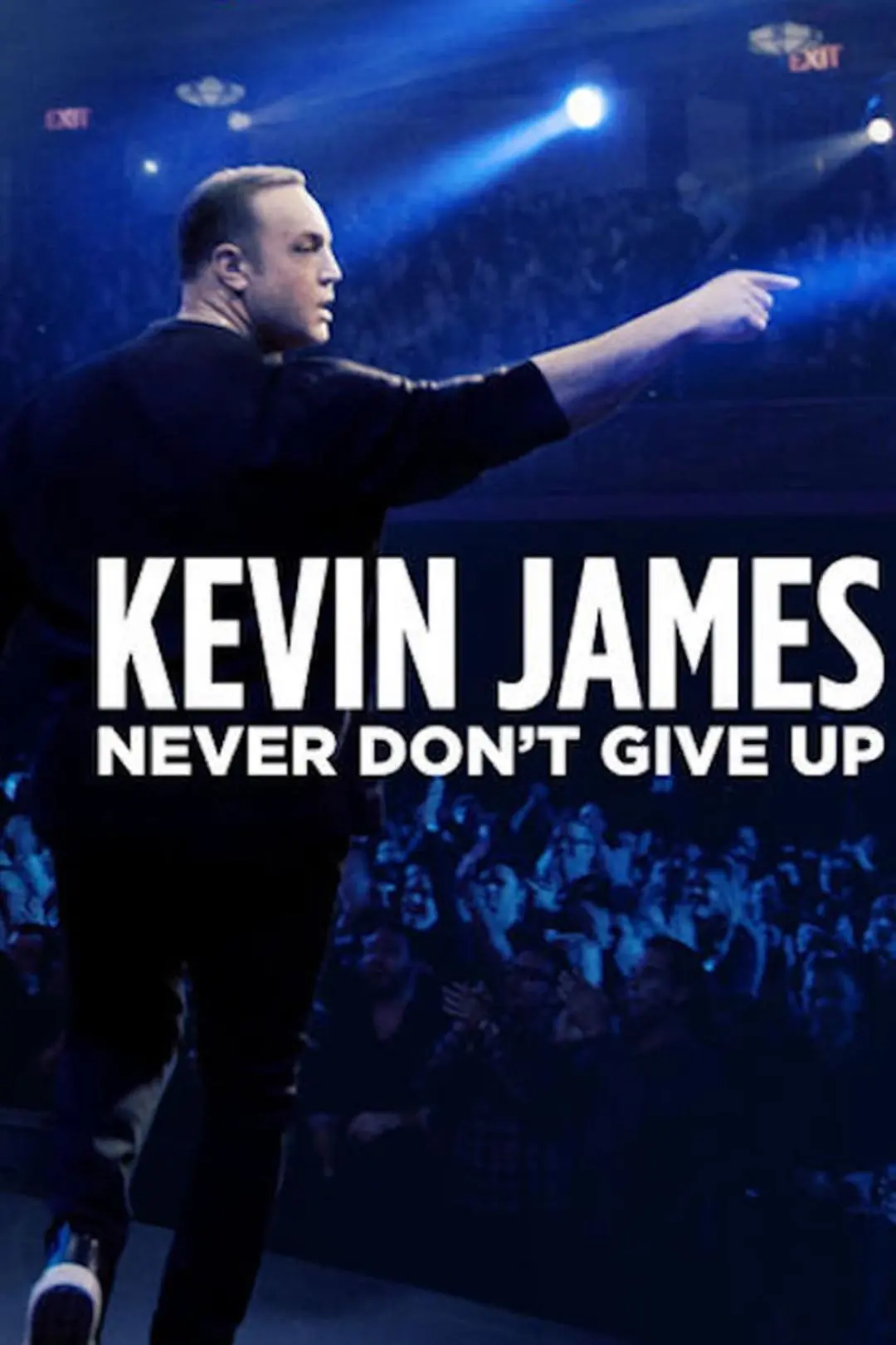 Kevin James: Never Don't Give Up_peliplat