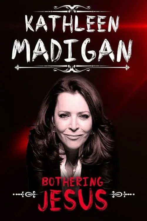 Kathleen Madigan: Bothering Jesus_peliplat