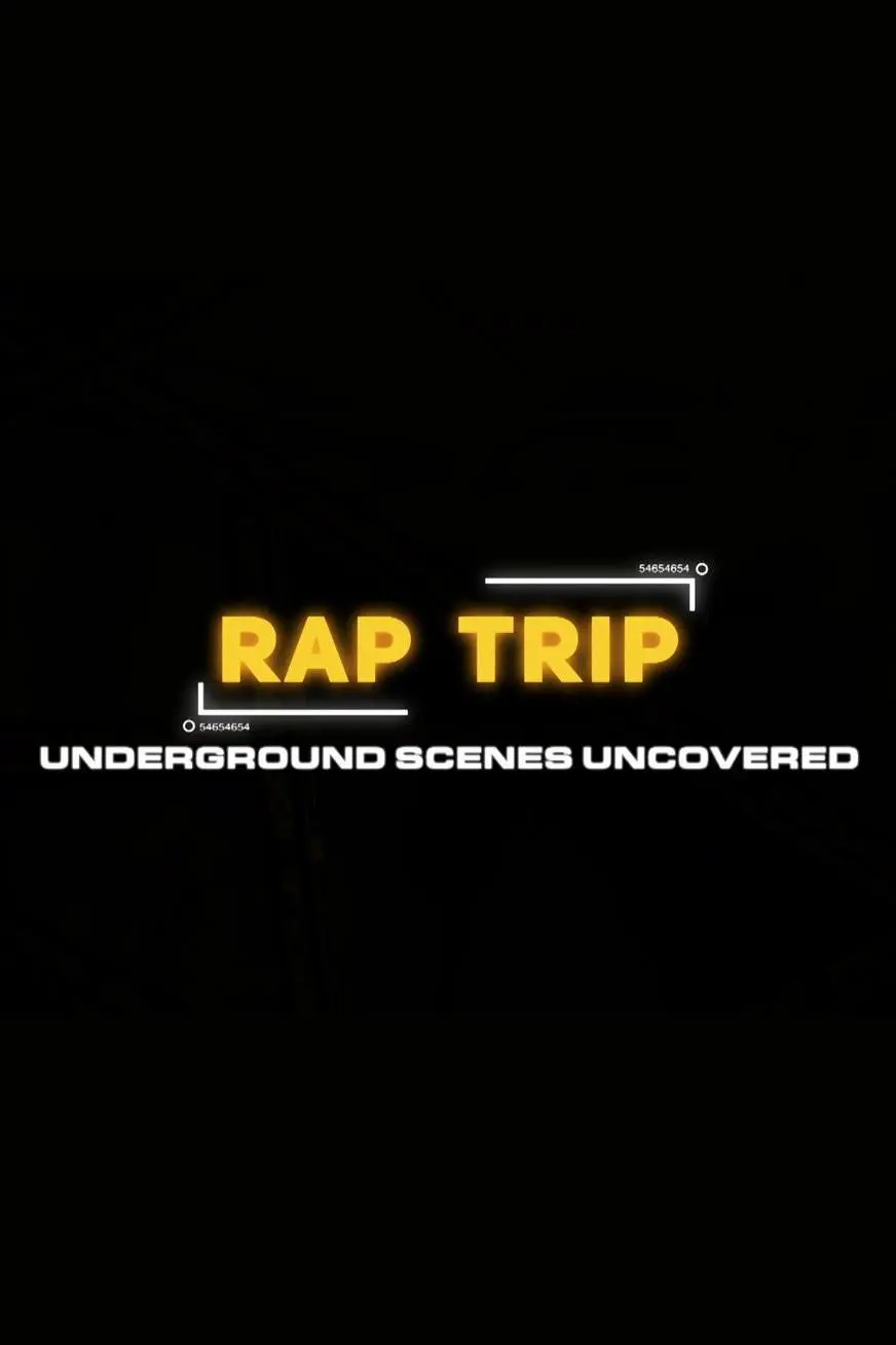 Rap Trip: Underground Scenes Uncovered_peliplat