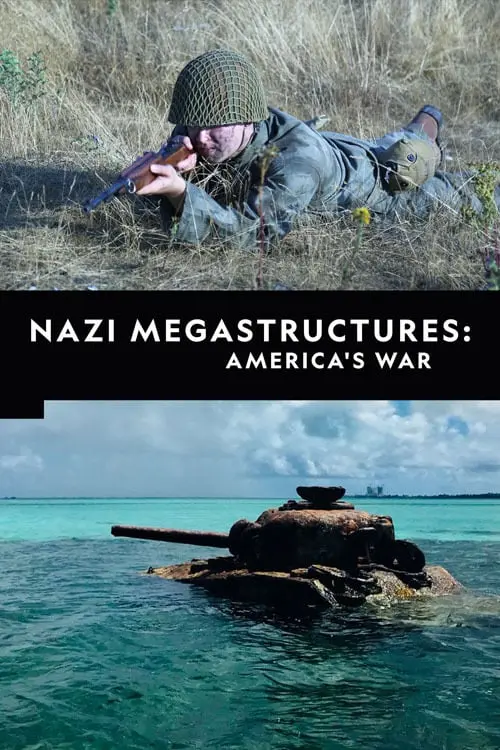 Nazi Megastructures: America's War_peliplat