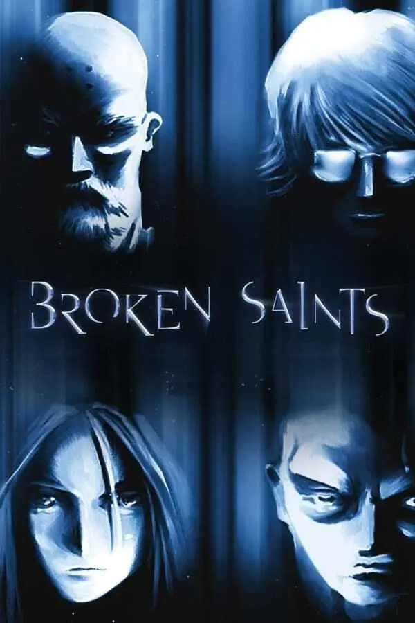 Broken Saints_peliplat