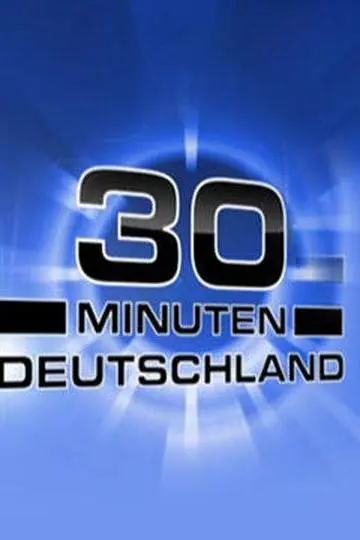 30 Minuten Deutschland_peliplat