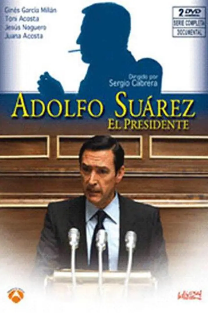 Adolfo Suárez: El presidente_peliplat