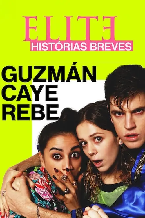 Elite Histórias Breves: Guzmán Caye Rebe_peliplat