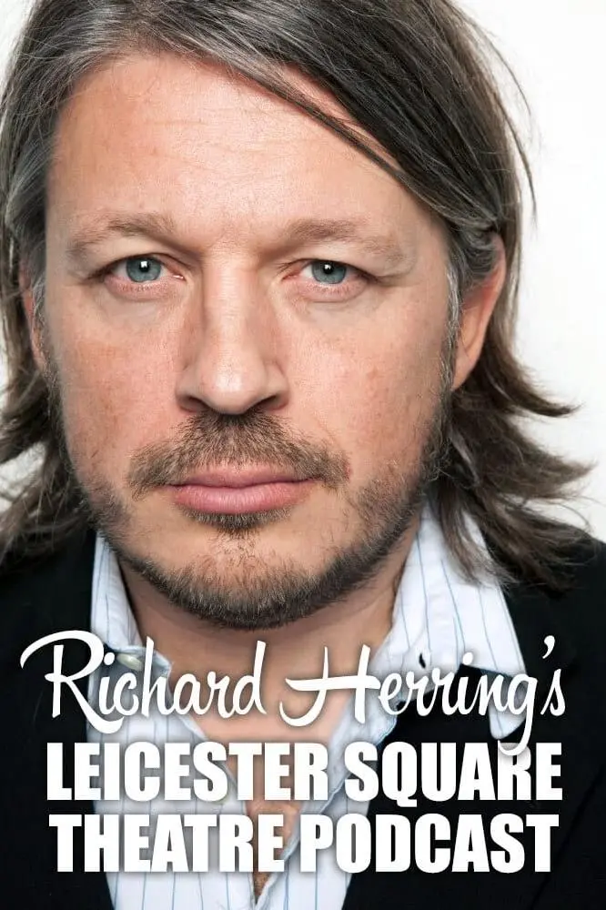 Richard Herring's Leicester Square Theatre Podcast_peliplat