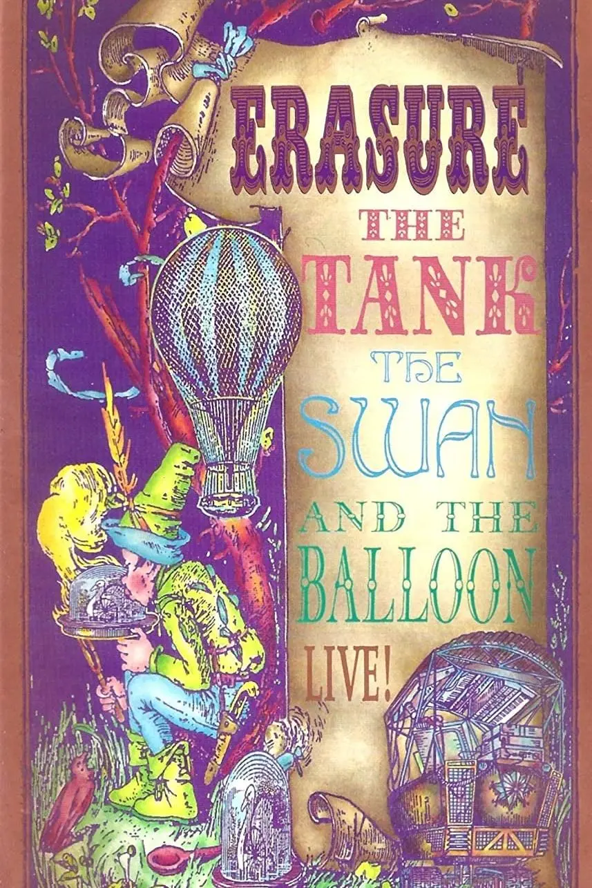 Erasure: The Tank, the Swan, and the Balloon - Live!_peliplat