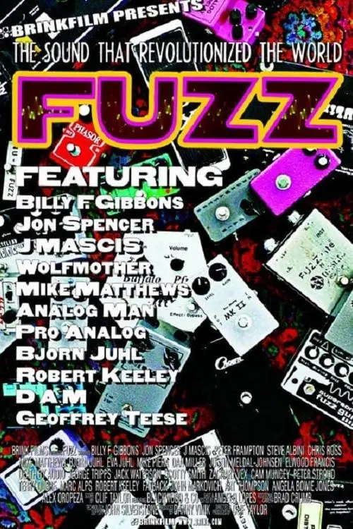 Fuzz: The Sound that Revolutionized the World_peliplat
