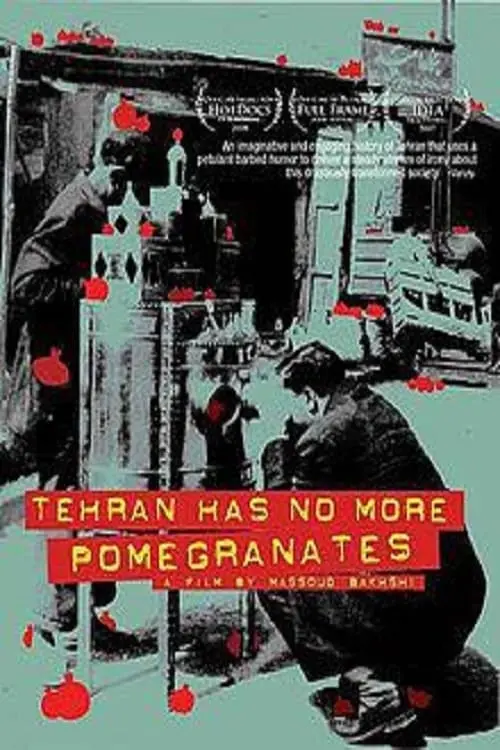 Tehran Has No More Pomegrenates!_peliplat