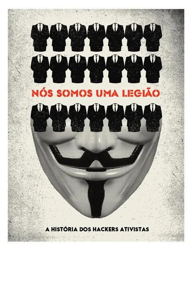 Nós Somos uma Legião: A História dos Hackers Ativistas_peliplat