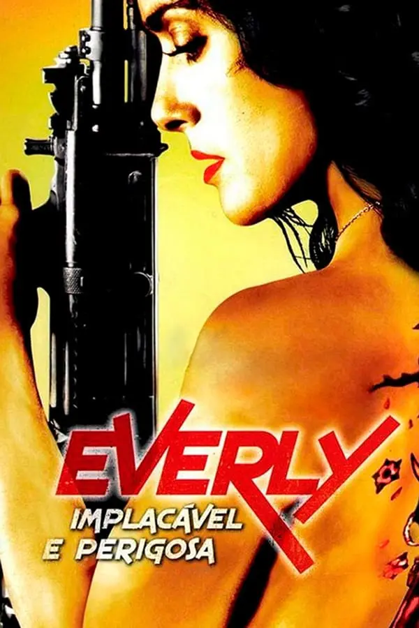 Everly: Implacável e Perigosa_peliplat