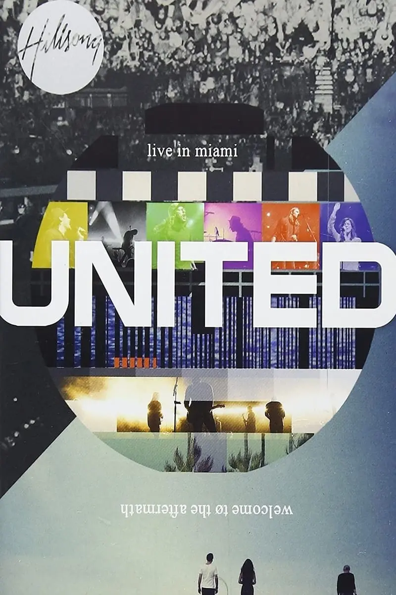 Hillsong United: Live in Miami_peliplat