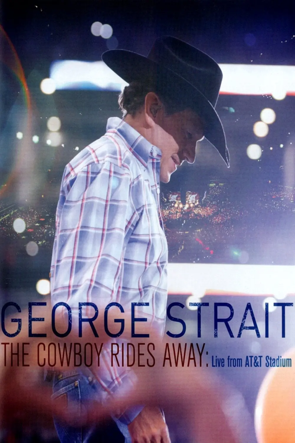 George Strait: The Cowboy Rides Away_peliplat