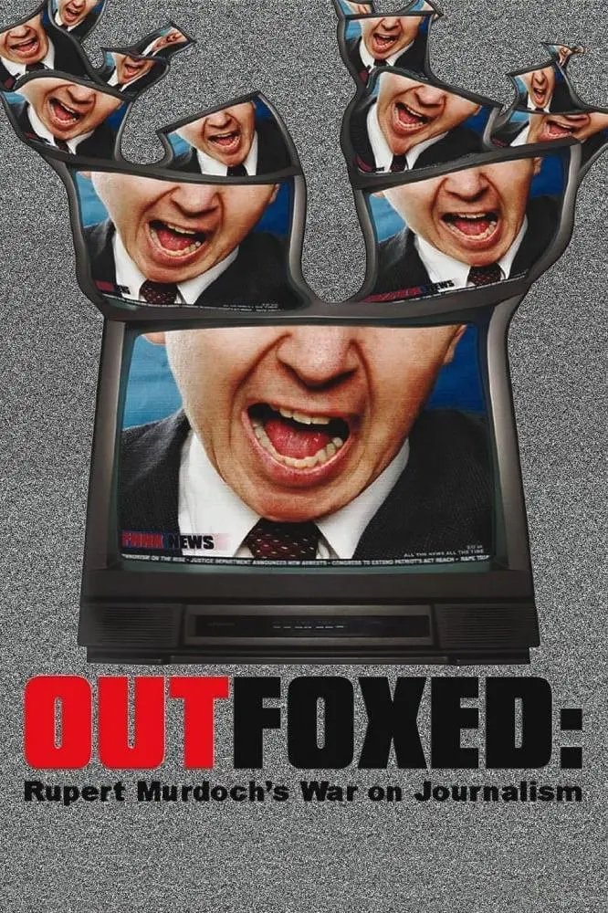 Outfoxed: Rupert Murdoch's War on Journalism_peliplat