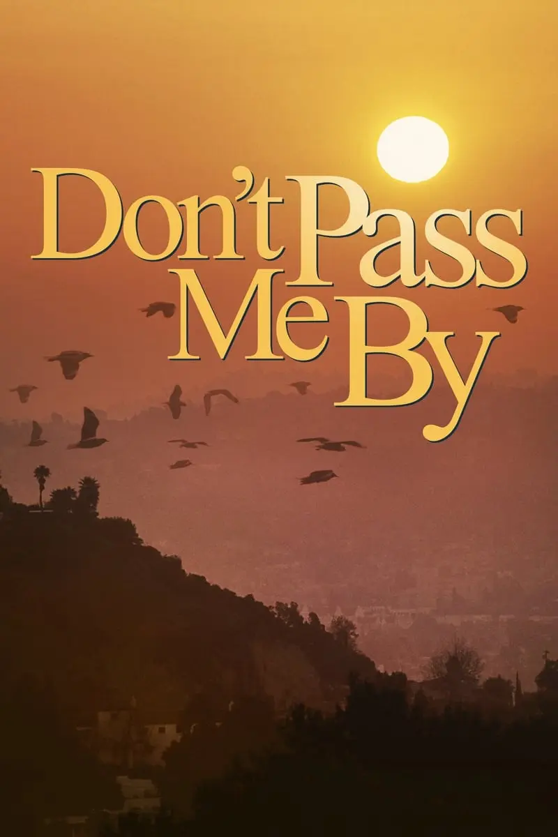 Don't Pass Me By_peliplat