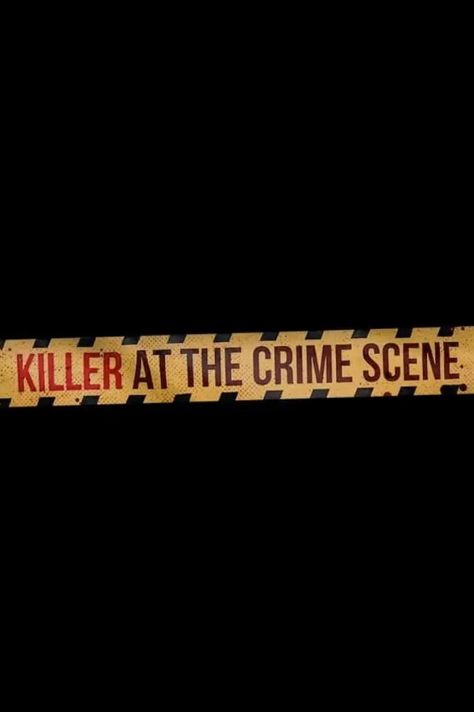 Killer at the Crime Scene_peliplat