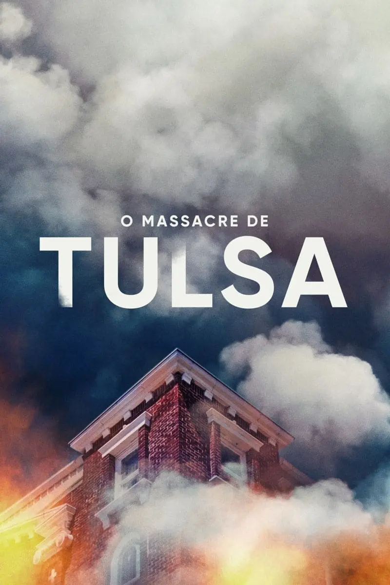 Tulsa Burning: The 1921 Race Massacre_peliplat