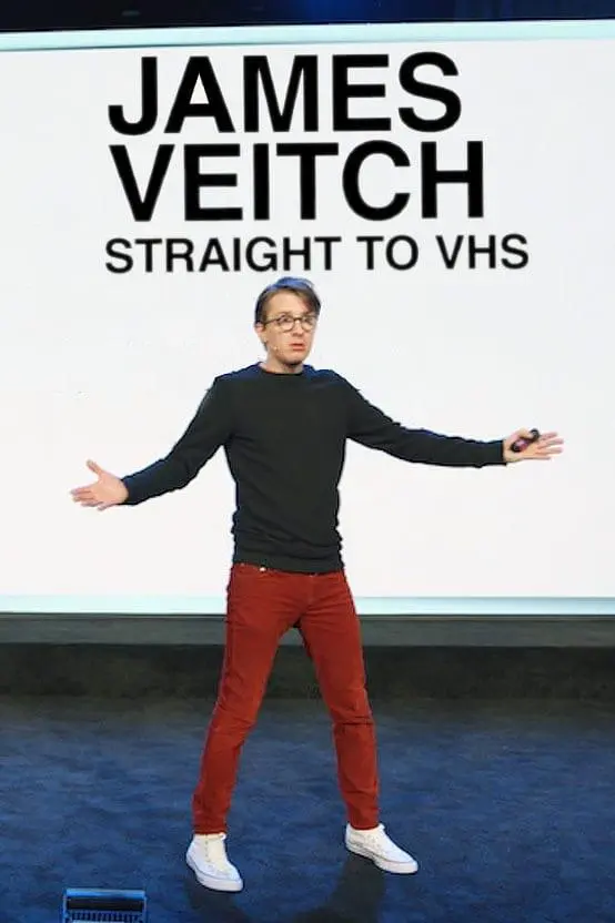 James Veitch: Straight to VHS_peliplat