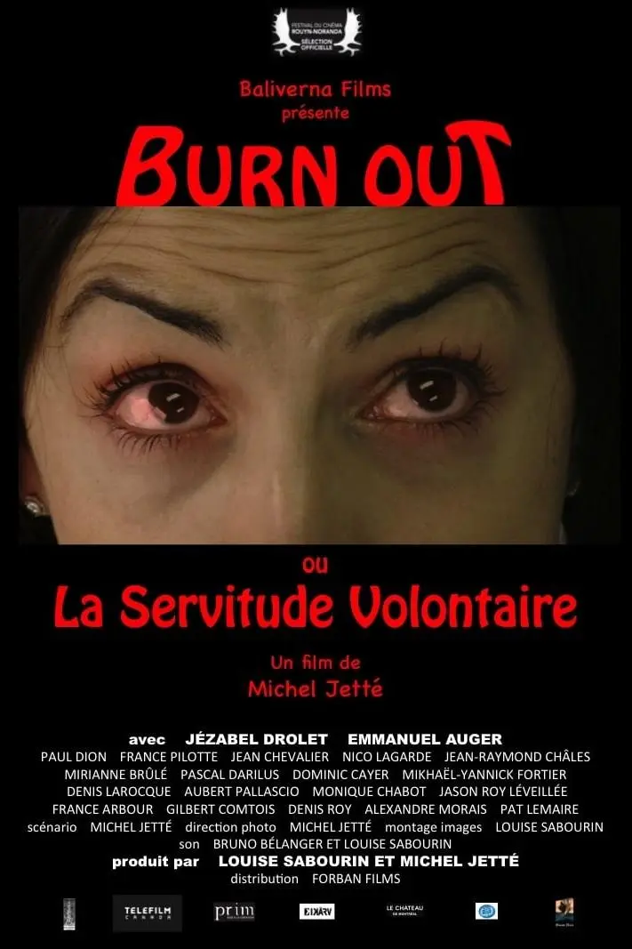 Burn Out or The Voluntary Servitude_peliplat