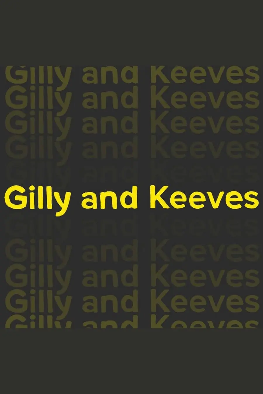 Gilly and Keeves_peliplat