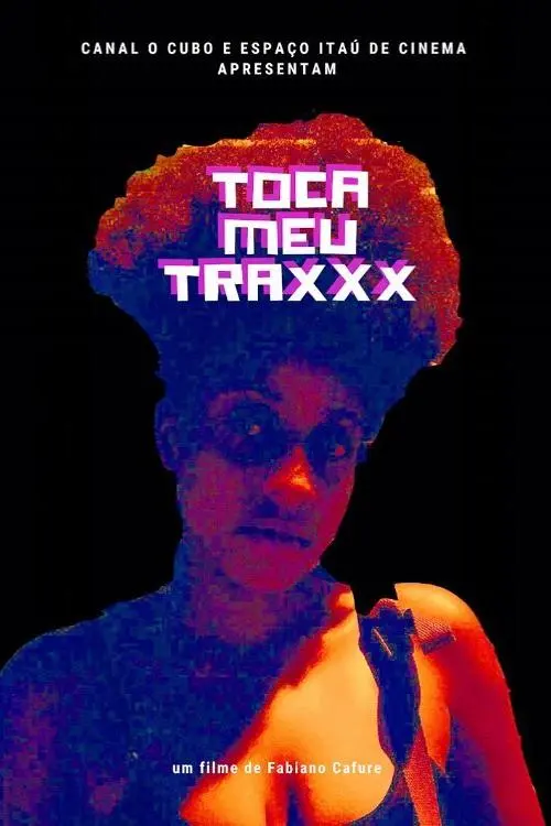 Toca Meu TRAXXX_peliplat