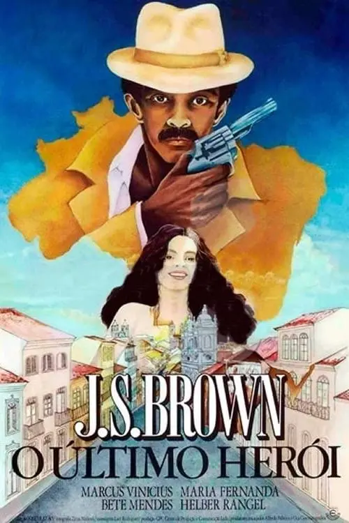 J.S. Brown, o Último Herói_peliplat