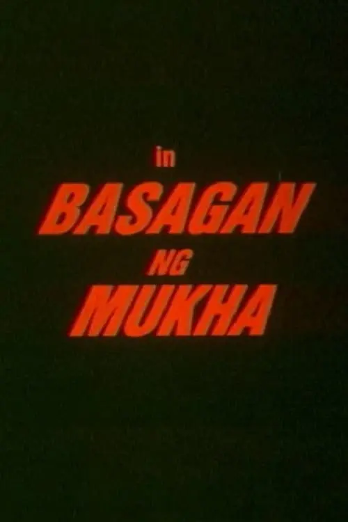 Basagan ng mukha_peliplat