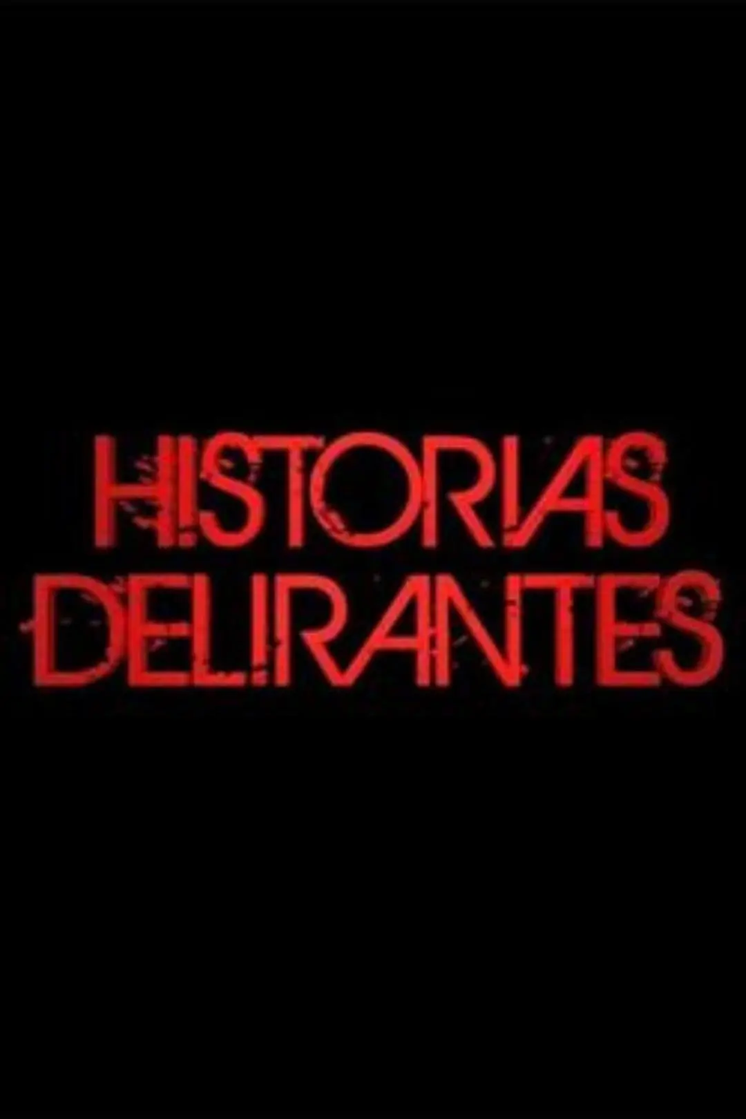 Historias Delirantes_peliplat