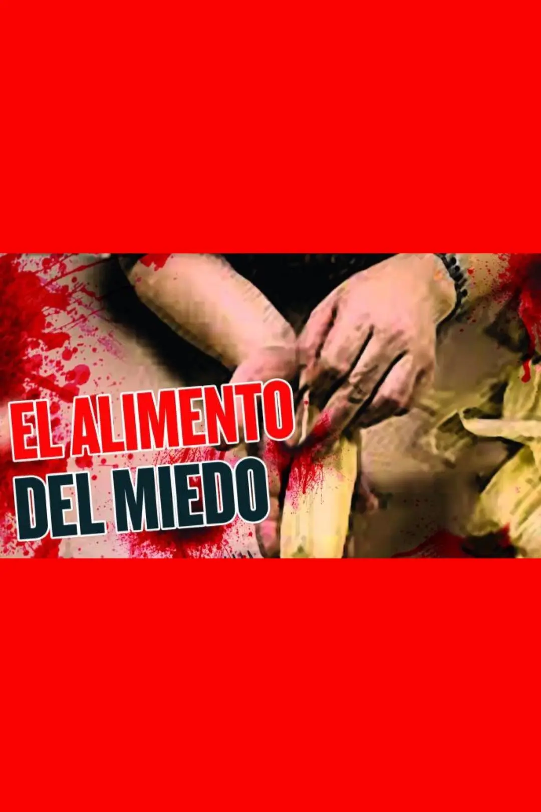 El alimento del miedo_peliplat