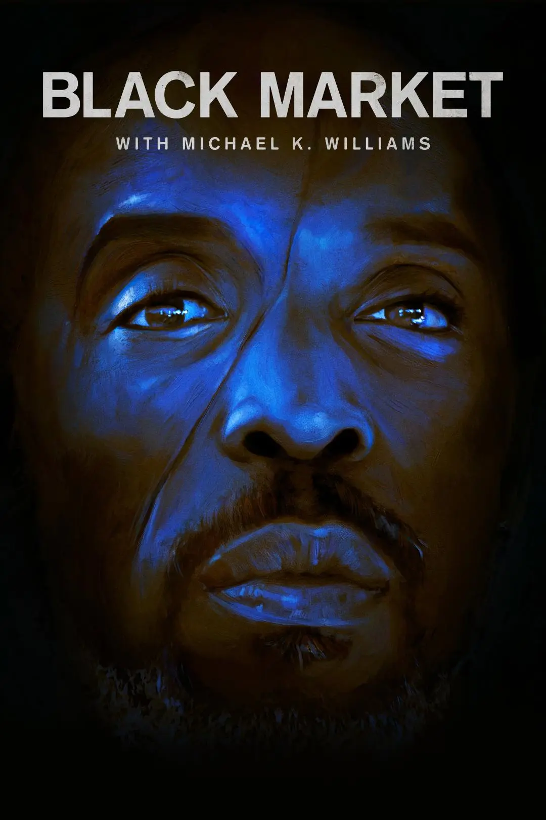 Black Market with Michael K. Williams_peliplat