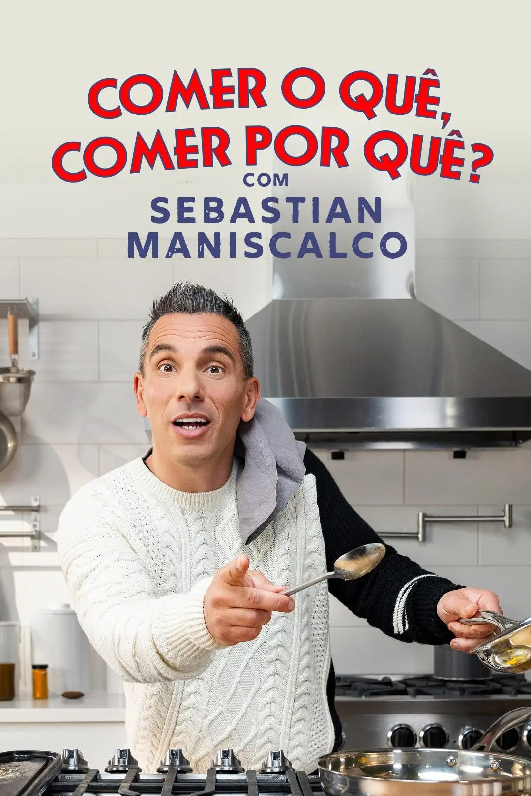 Comer O quê, Comer Por quê? com Sebastian Maniscalco_peliplat