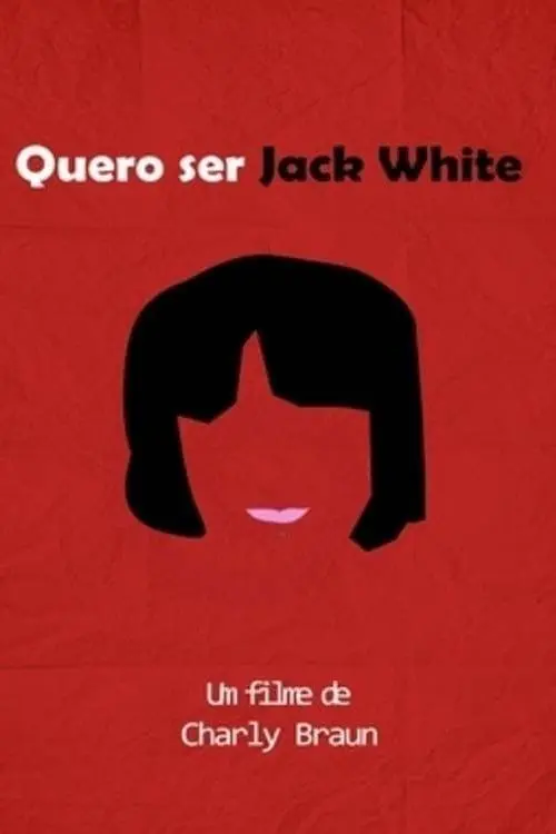 Quero Ser Jack White_peliplat