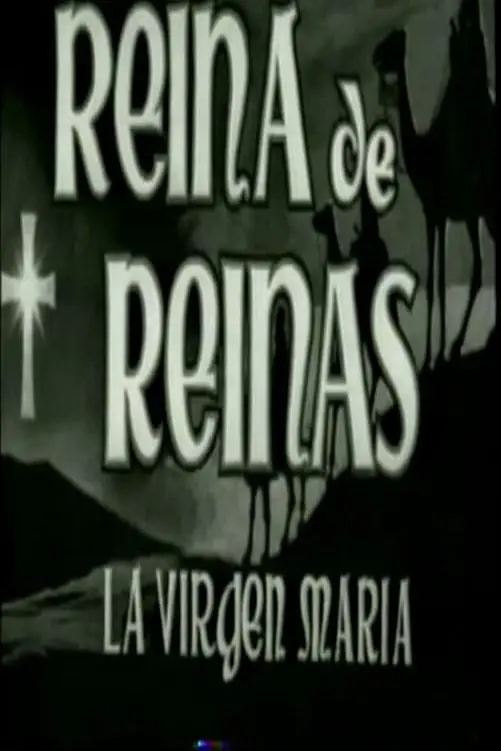 Reina de reinas: La Virgen María_peliplat