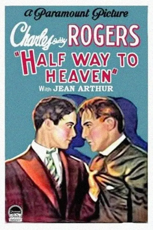 Half Way to Heaven_peliplat