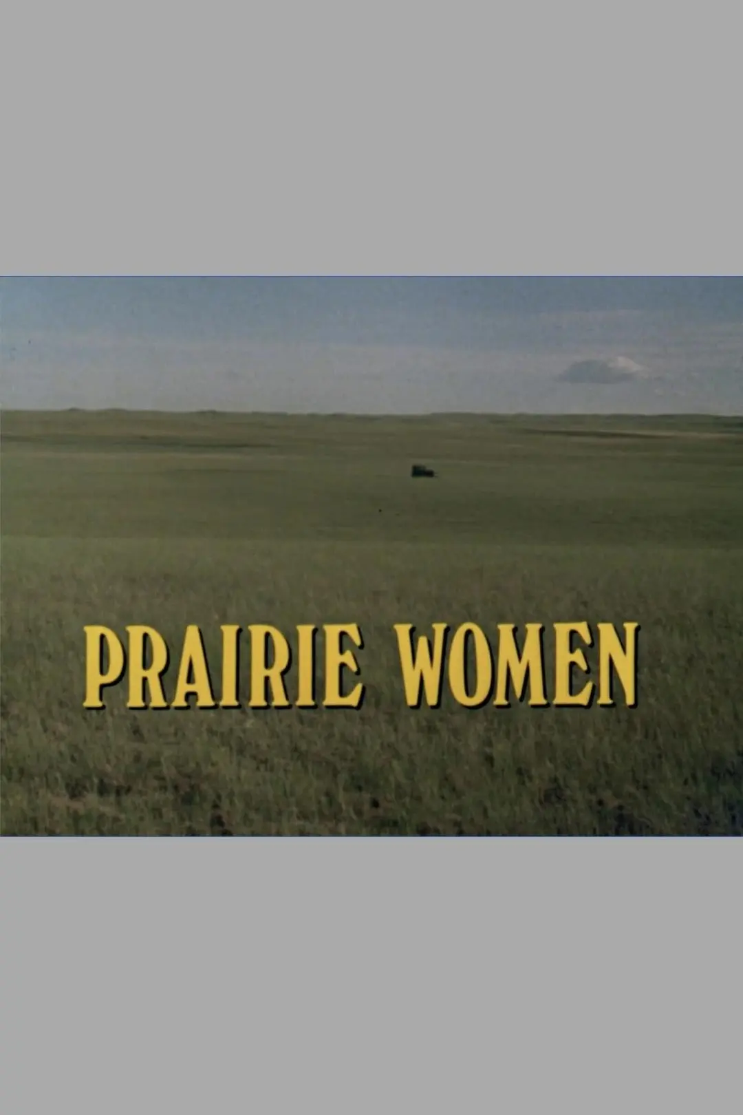 Prairie Women_peliplat