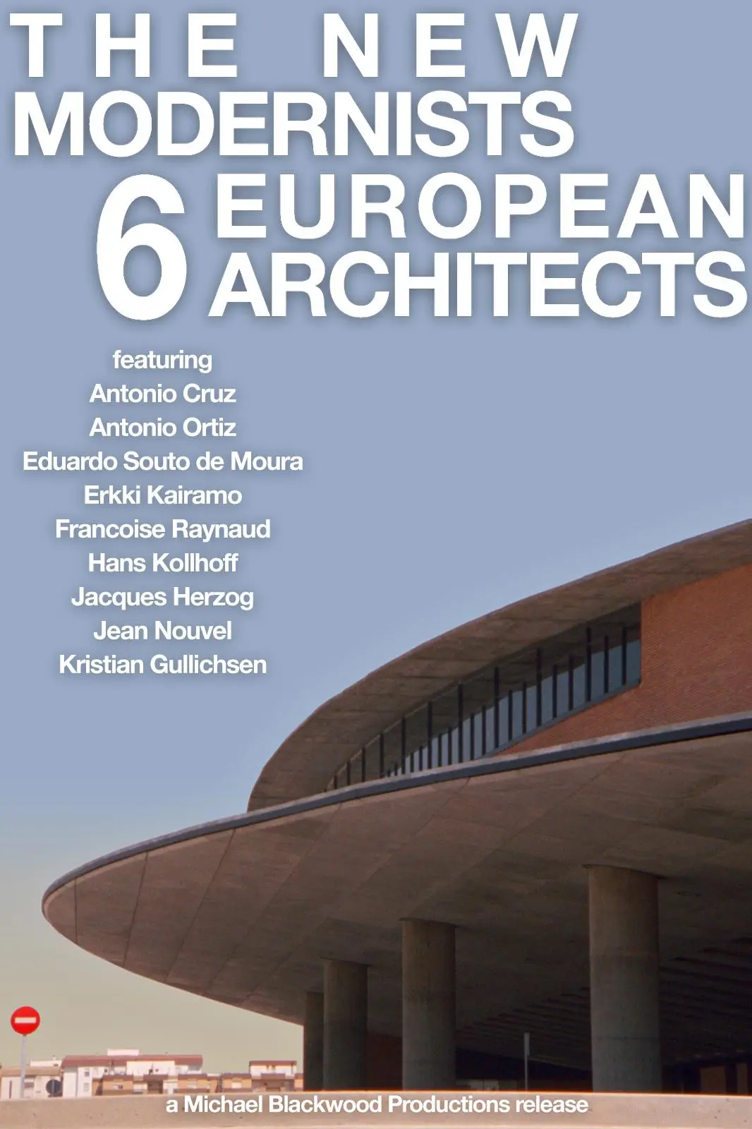 The New Modernists: 6 European Architects_peliplat