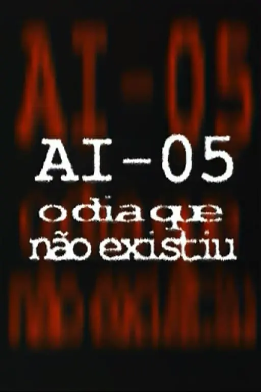 AI-5 - O Dia Que Não Existiu_peliplat