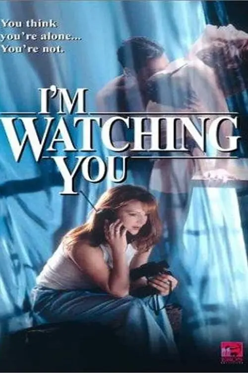 I'm Watching You_peliplat