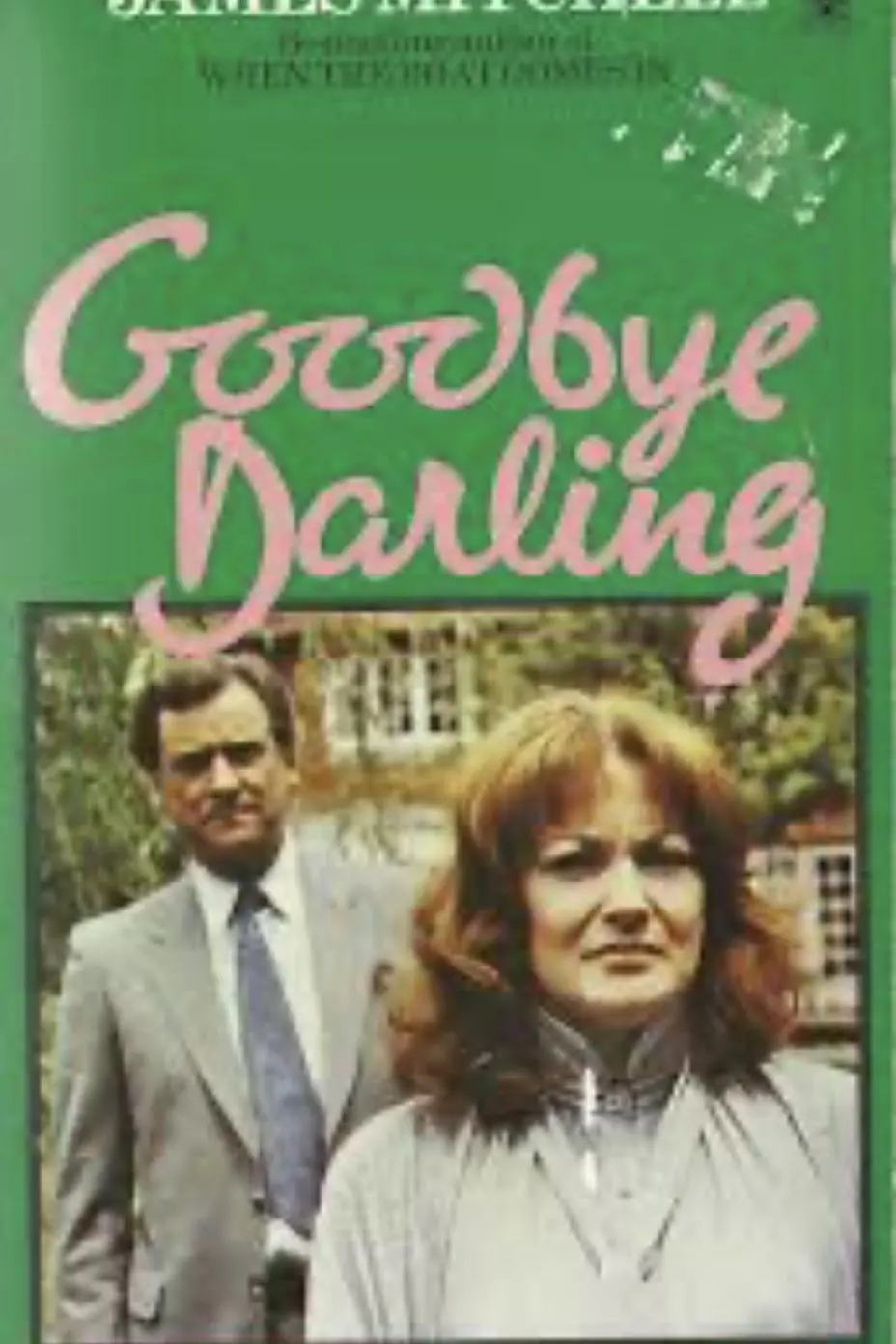 Goodbye Darling_peliplat