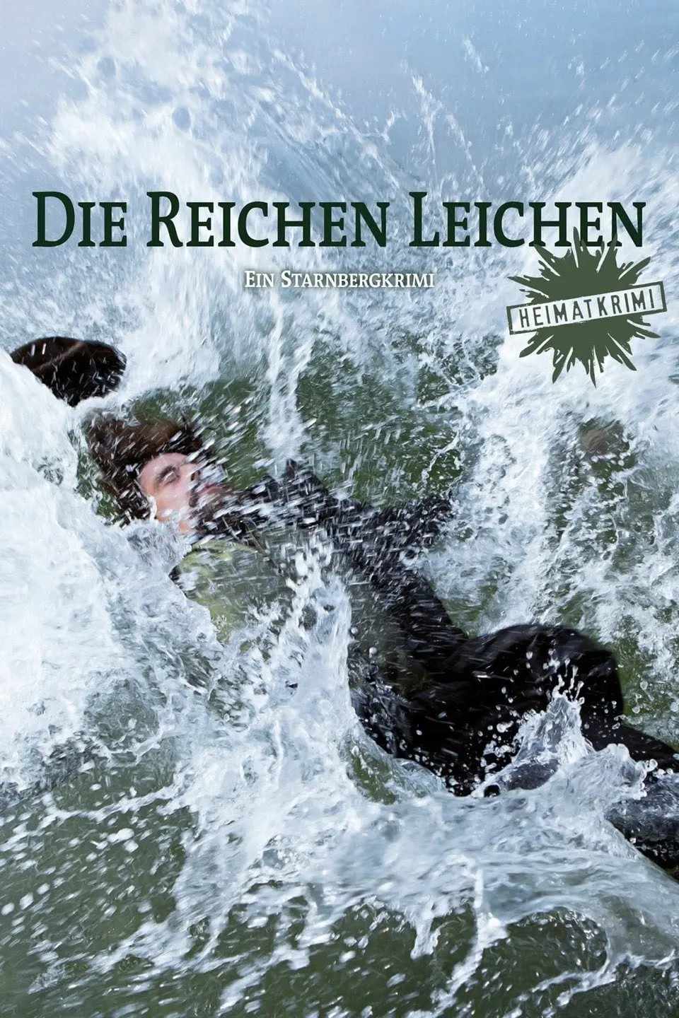 Die reichen Leichen. Ein Starnbergkrimi_peliplat